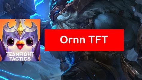 tft ornn items|Ornn TFT Set 11: Best items, tips, and team comps